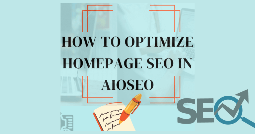 How to optimize Homepage SEO in AIOSEO