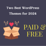 Two most popular best WordPress Themes for 2024